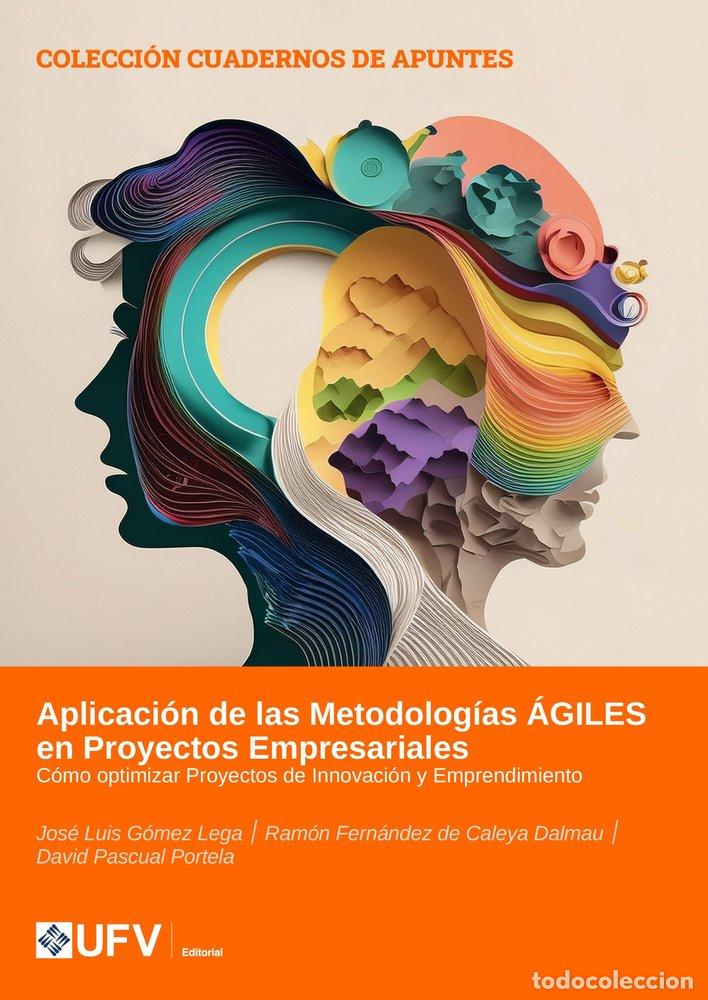 Libri: APLICACION DE LAS METODOLOGIAS AGILES EN PROYECTOS EMPRESARI - GOMEZ LEGA, JOSE LUIS