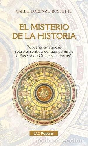Livres: EL MISTERIO DE LA HISTORIA - CARLO LORENZO ROSSETTI