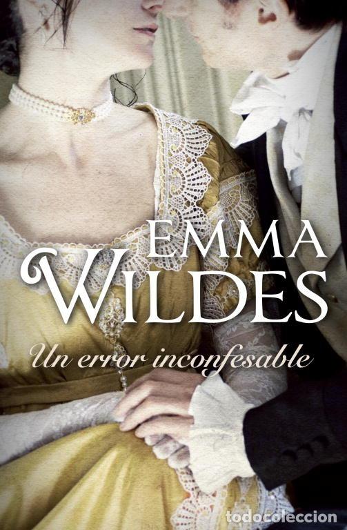 Livres: UN ERROR INCONFESABLE - WILDES, EMMA