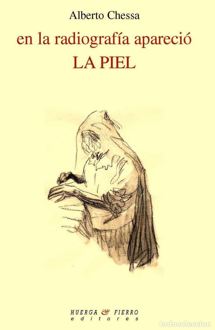 books: EN LA RADIOGRAFIA APARECIO LA PIEL - SANCHEZ SANCHEZ, ALBERTO JOSE