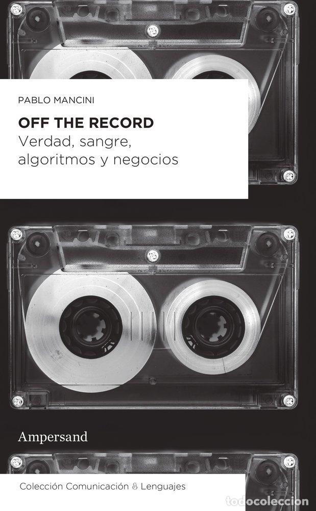 Libros: OFF THE RECORD - MANCINI, PABLO