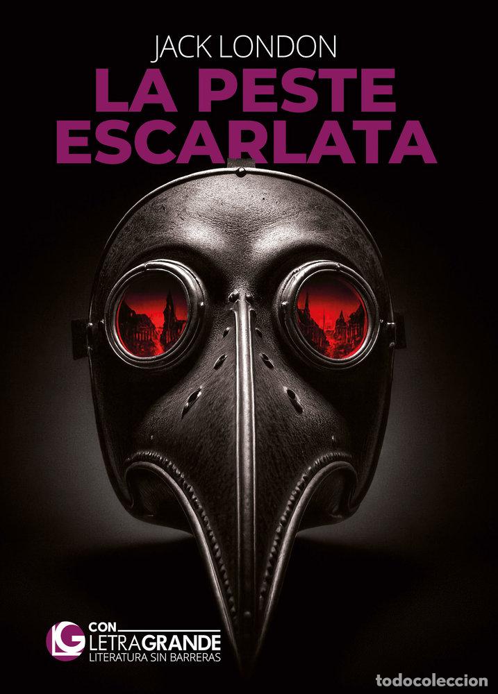 B&uuml;cher: LA PESTE ESCARLATA - LONDON, JACK