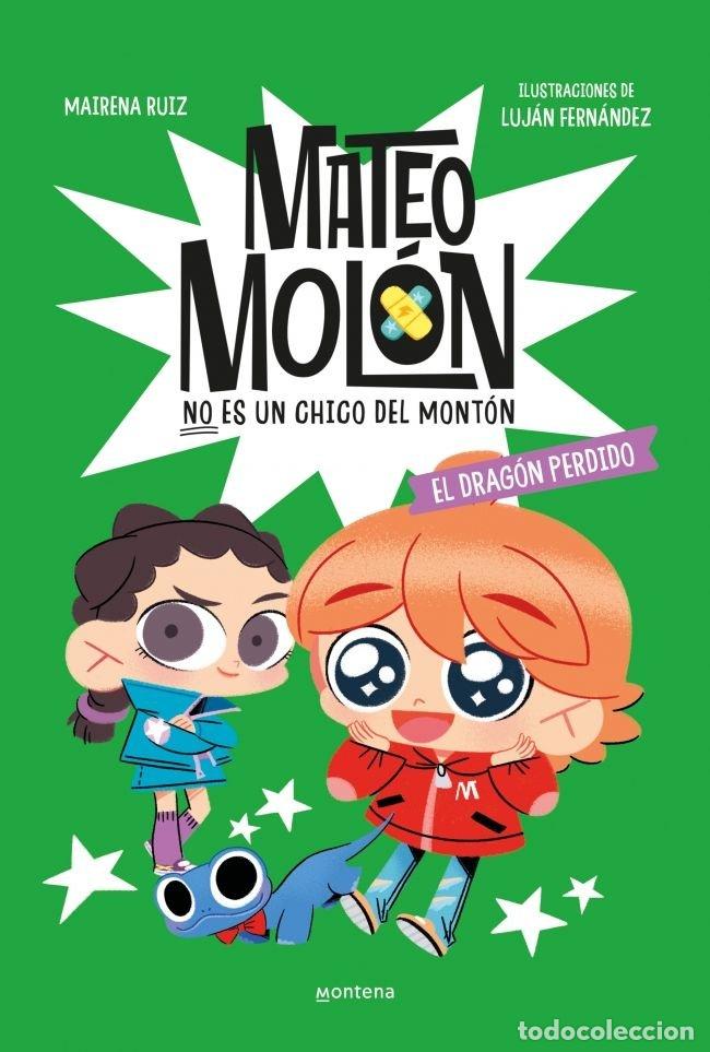 Libros: MATEO MOLON 4 EL DRAGON PERDIDO - FERNANDEZ, LUJAN
