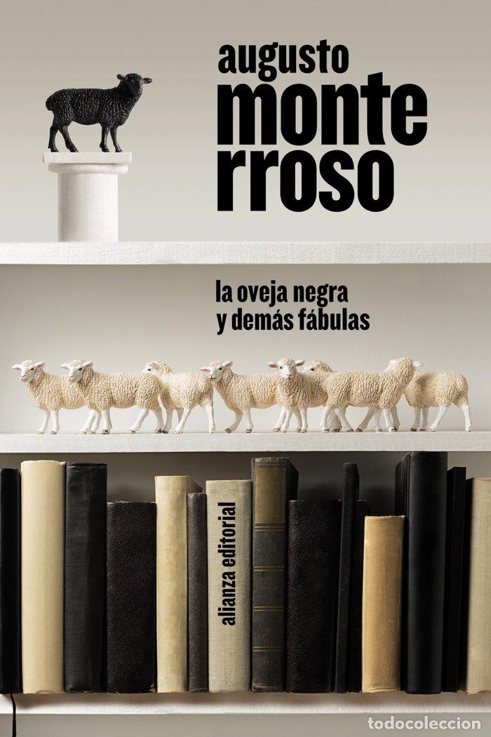 books: LA OVEJA NEGRA Y DEMAS FABULAS - MONTERROSO, AUGUSTO