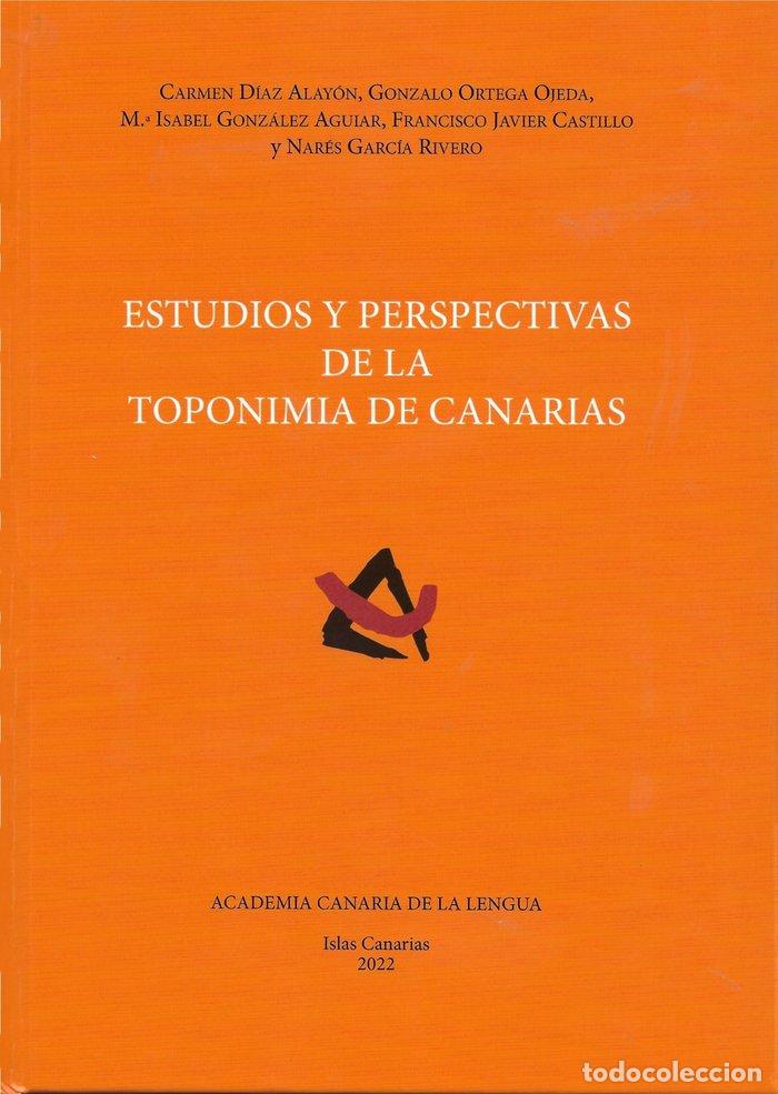 Libros: ESTUDIOS Y PERSPECTIVAS DE LA TOPONIMIA DE CANARIAS - AA.VV