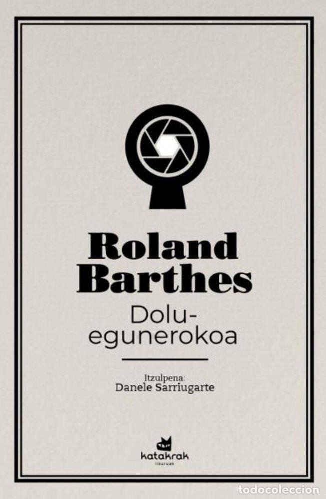 books: DOLU EGUNEROKOA - BARTHES, ROLAND