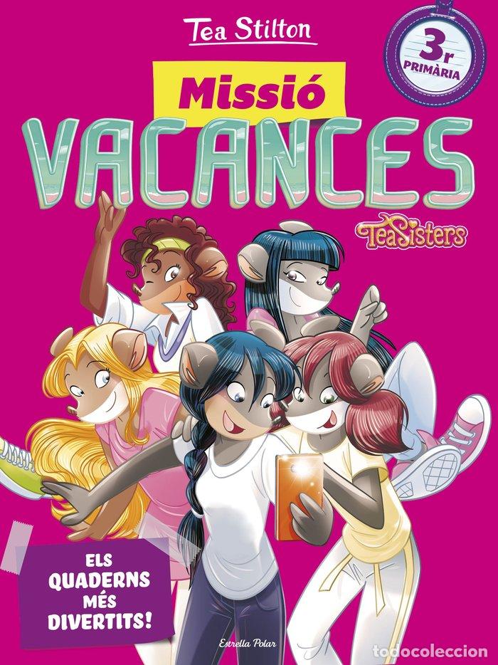 Libri: TEA STILTON MISSIO VACANCES 3 - STILTON, TEA