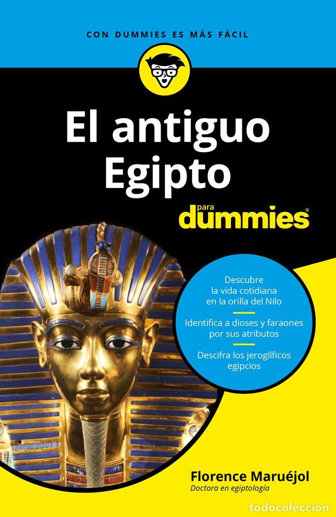 Libros: ANTIGUO EGIPTO PARA DUMMIES,EL - FLORENCE MARIEJOL