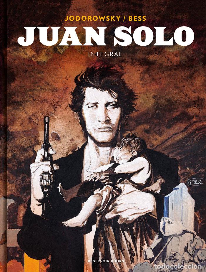 Libri: JUAN SOLO INTEGRAL - JODOROWSKY, ALEJANDRO