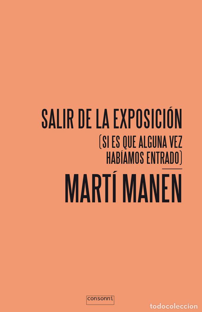 Livros: SALIR DE LA EXPOSICION - MANEN, MARTI