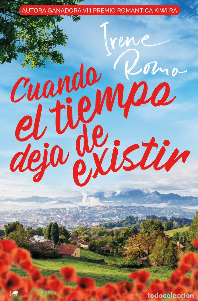 Livros: CUANDO EL TIEMPO DEJA DE EXISTIR - ROMO, IRENE