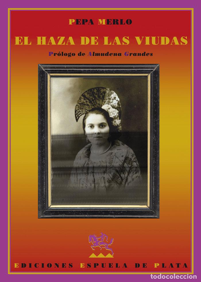 Livres: HAZA DE LAS VIUDAS,EL - MERLO, PEPA