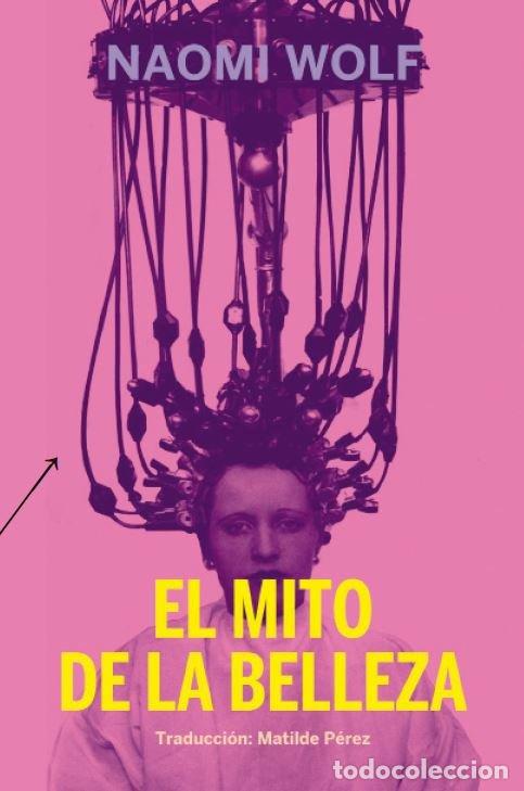 Libri: MITO DE LA BELLEZA,EL - WOLF, NAOMI
