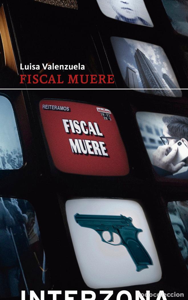 Libri: FISCAL MUERE - VALENZUELA, LUISA