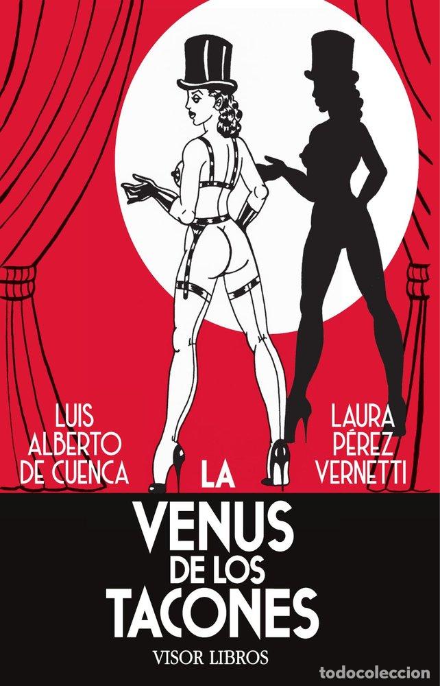 Libri: LA VENUS DE LOS TACONES - CUENCA, LUIS ALBERTO DE