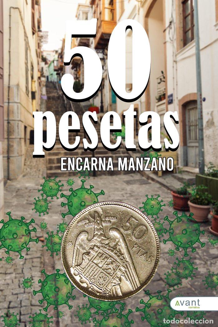 Livros: 50 PESETAS - MANZANO, ENCARNA