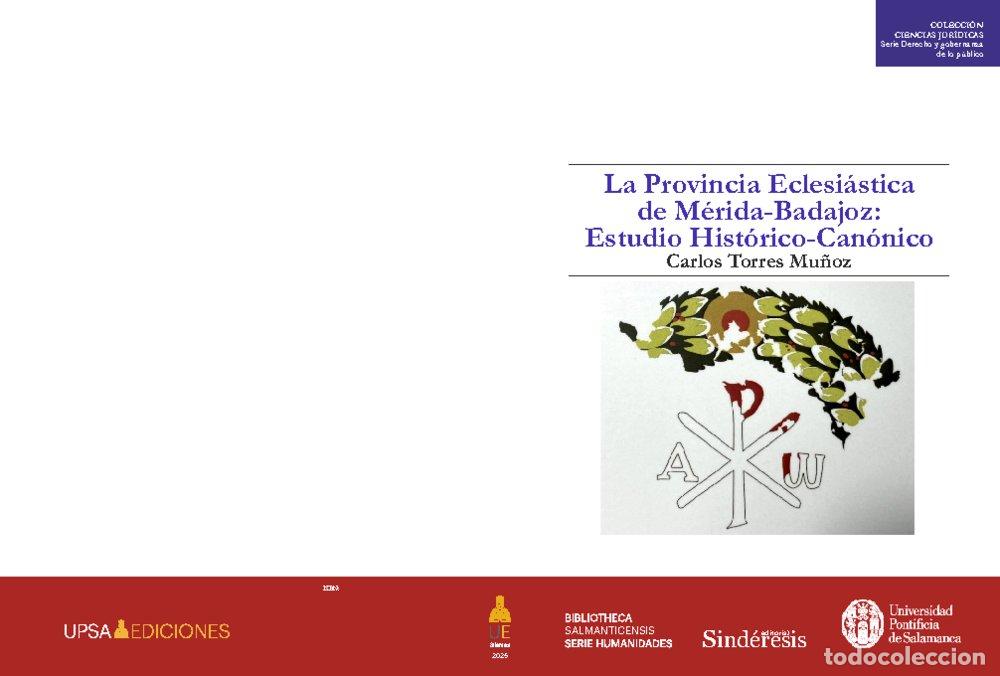 books: LA PROVINCIA ECLESIASTICA DE MERIDA-BADAJOZ: ESTUDIO HISTORI - TORRES MU&Ntilde;OZ, CARLOS