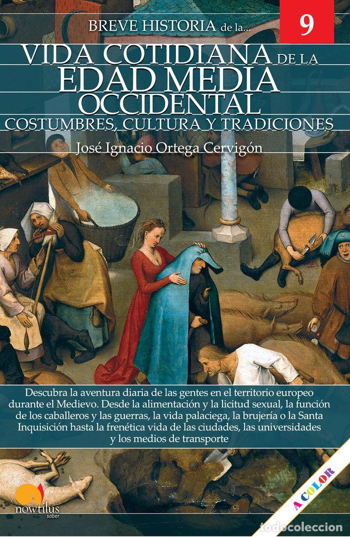 Livros: VIDA COTIDIANA DE LA EDAD MEDIA OCCIDENTAL - ORTEGA CERVIGON, JOSE IGNACIO
