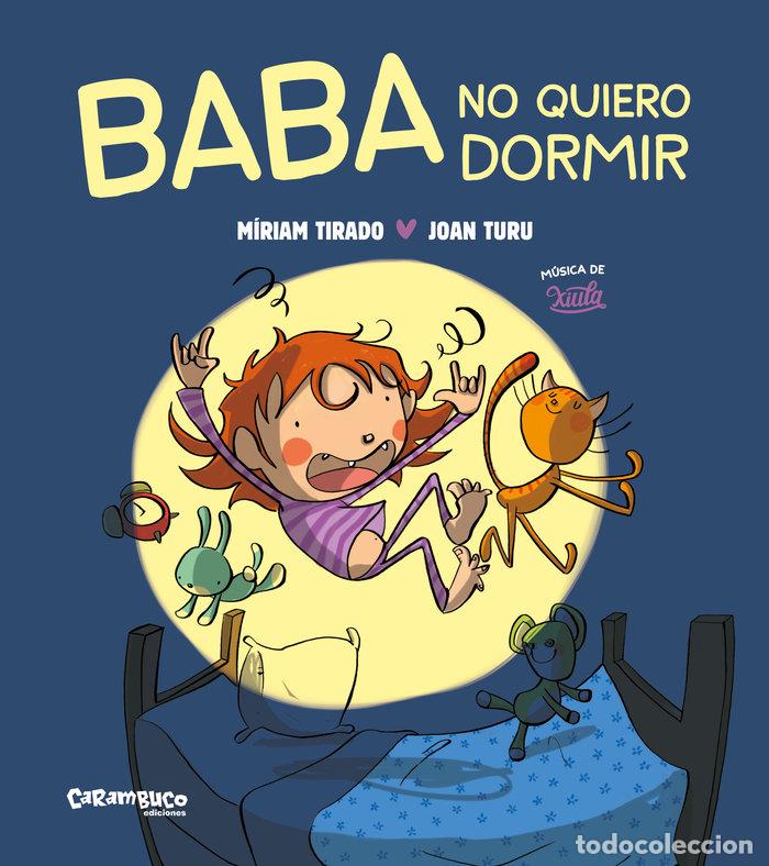 Livros: BABA NO QUIERO DORMIR ALBUM ILUSTRADO - TIRADO, MIRIAM