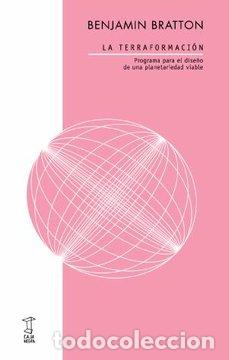 books: LA TERRAFORMACION - BENJAMIN BRATTON