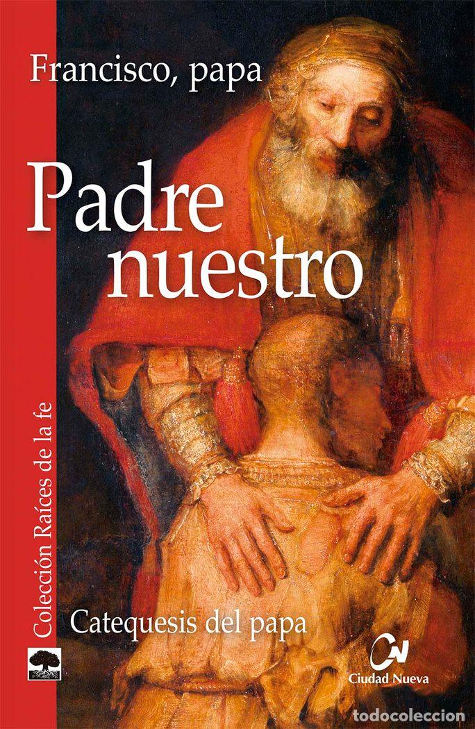 Libros: PADRE NUESTRO - FRANCISCO, PAPA