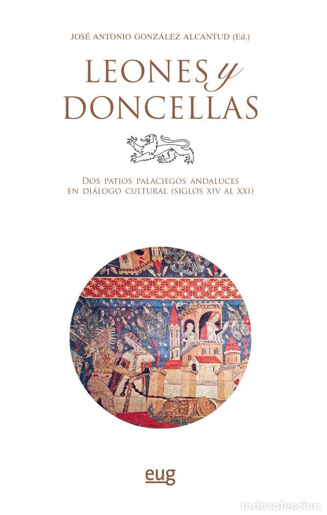 Libros: LEONES Y DONCELLAS - GONZALEZ ALCANTUD, JOSE ANTONIO