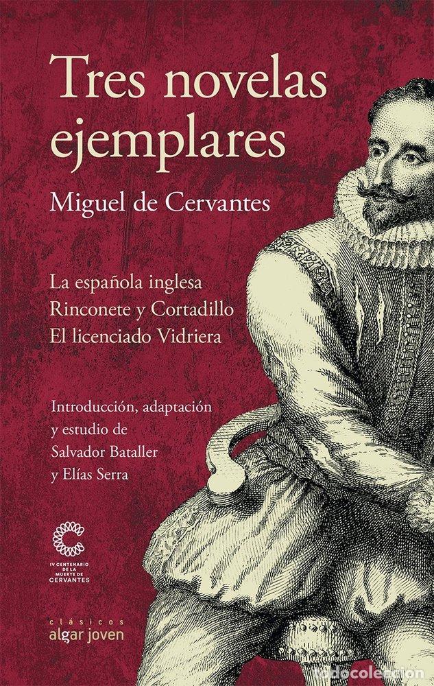 Libri: TRES NOVELAS EJEMPLARES - DE CERVANTES SAAVEDRA, MIGUEL
