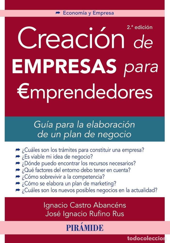 Libri: CREACION DE EMPRESAS PARA EMPRENDEDORES - CASTRO ABANCENS, IGNACIO
