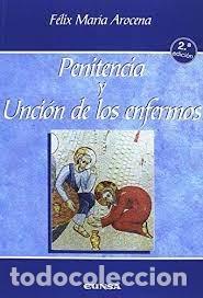 Livres: PENITENCIA Y UNCION DE LOS ENFERMOS - AROCENA SOLANO FELIX