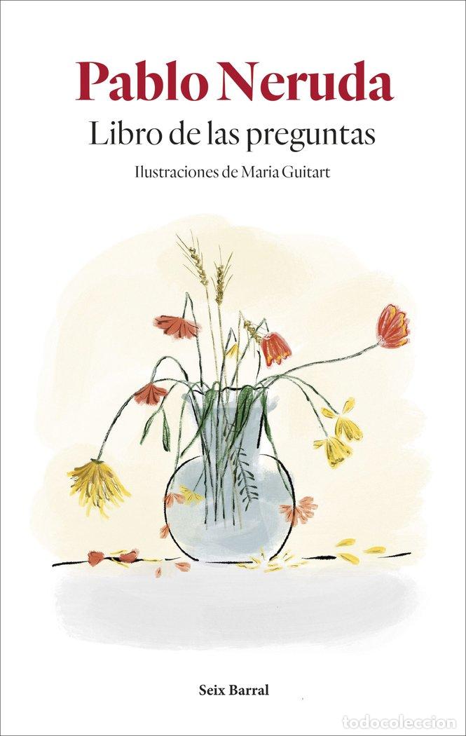 B&uuml;cher: LIBRO DE LAS PREGUNTAS - PABLO NERUDA