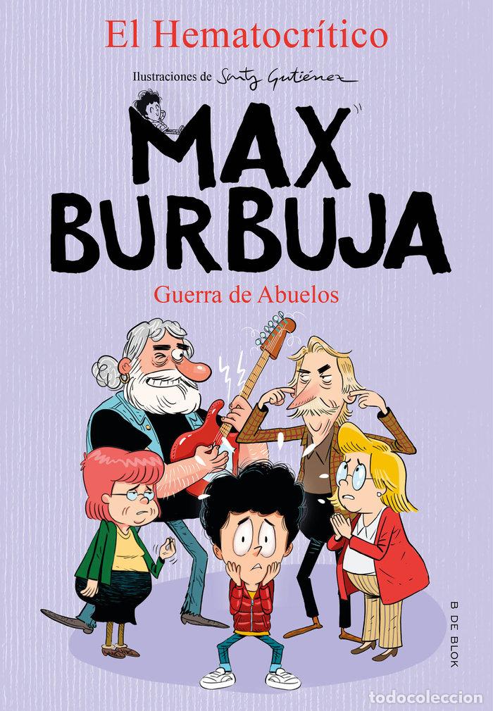 Livros: GUERRA DE ABUELOS MAX BURBUJA 5 - EL HEMATOCRITICO