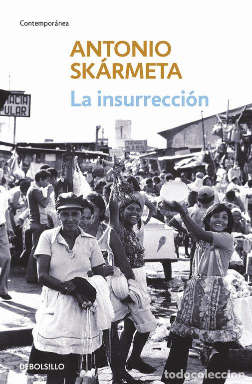 Livros: INSURRECION, LA DB - SKARMETA, ANTONIO
