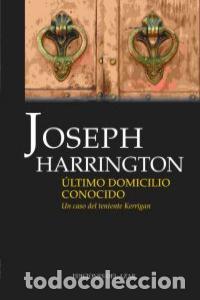 Livres: ULTIMO DOMICILIO CONOCIDO - HARRINGTON, JOSEPH