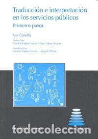 Livres: TRADUCCION E INTERPRETACION EN SERVICIOS PUBLICOS - CORSELLIS, ANN