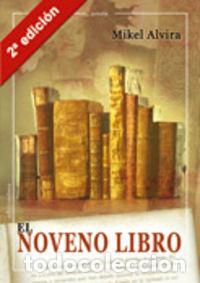 Libri: NOVENO LIBRO,EL 2&ordm;ED - ALVIRA, MIKEL