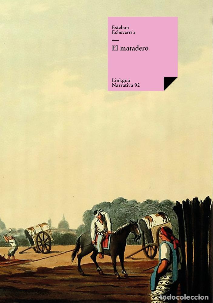 B&uuml;cher: EL MATADERO - ESTEBAN ECHEVERR&Iacute;A