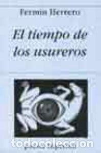 Livros: TIEMPO DE LOS USUREROS,EL - HERRERO REDONDO, FERMIN