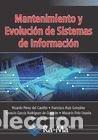 Libros: MANTENIMIENTO Y EVOLUCION DE SISTEMAS DE INFORMACION - PEREZ DEL CASTILLO, FRANCISCO RICARDO