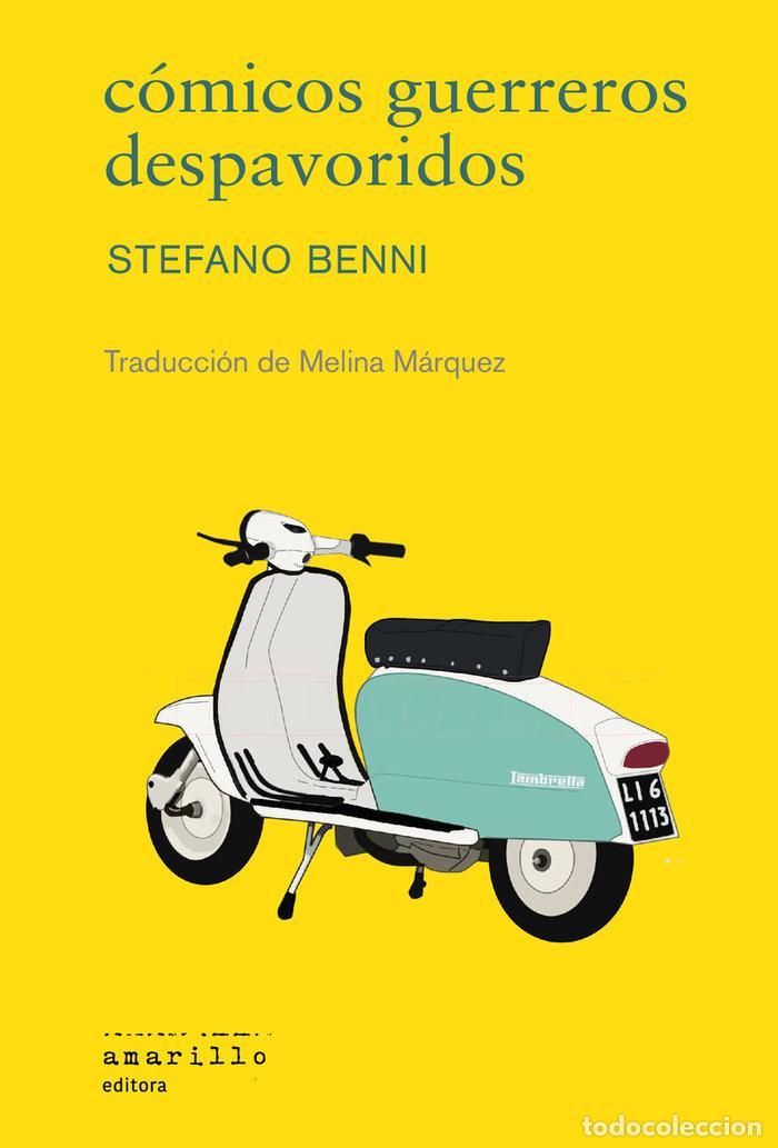 books: COMICOS GUERREROS DESPAVORIDOS - BENNI, STEFANO