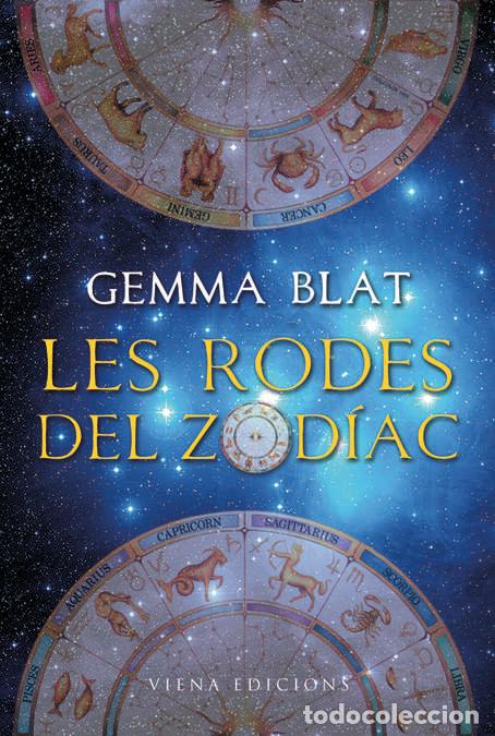 Libros: LES RODES DEL ZODIAC - BLAT I GENE, GEMMA