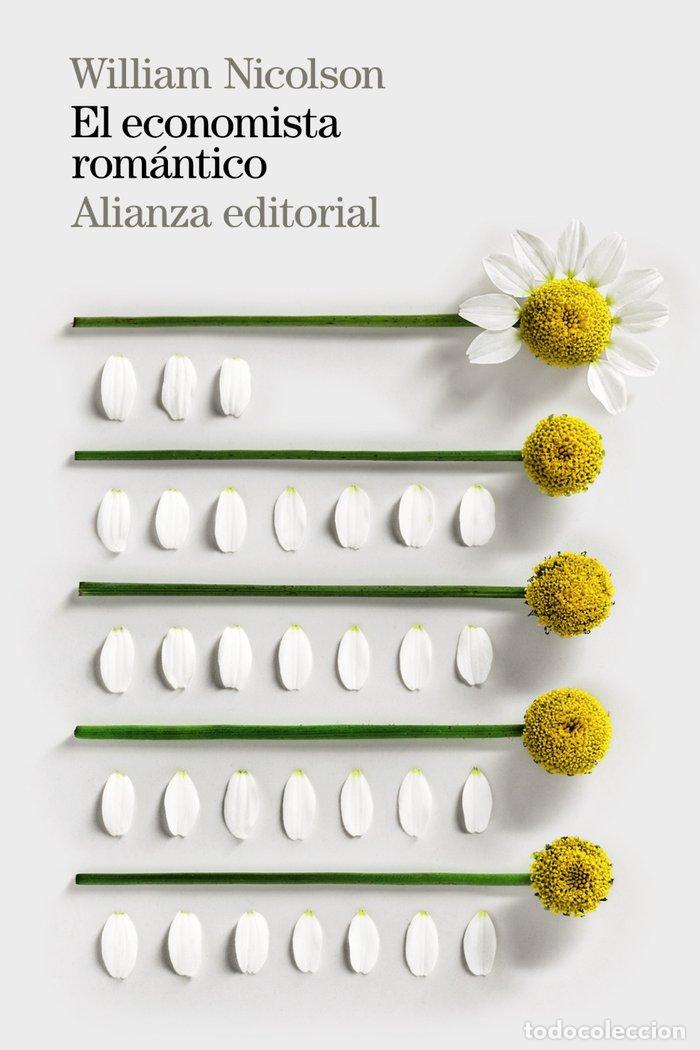 Libri: ECONOMISTA ROMANTICO,EL - NICOLSON, WILLIAM