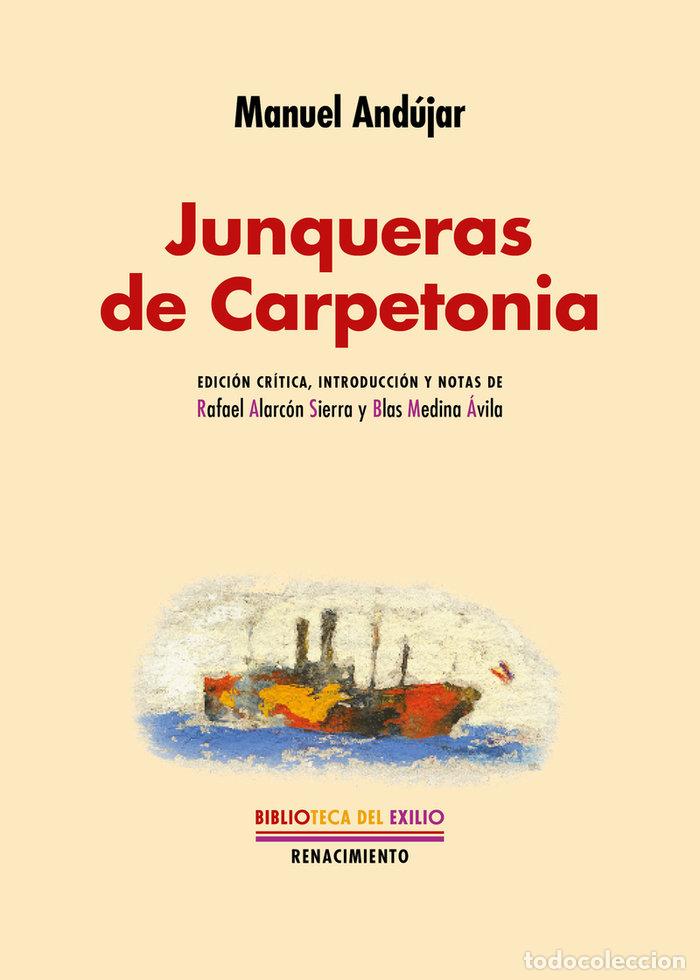 Libros: JUNQUERAS DE CARPETONIA - ANDUJAR, MANUEL