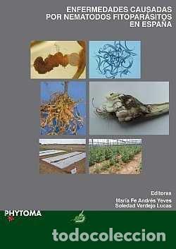 Libros: ENFERMEDADES CAUSADAS POR NEMATODOS FITOPARASITOS EN ESPA&Ntilde;A - ANDRES YEVES, MARIA FE