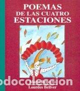 Libros: POEMAS DE LAS CUATRO ESTACIONES - BENEYTO CU&Ntilde;AT, MARIA