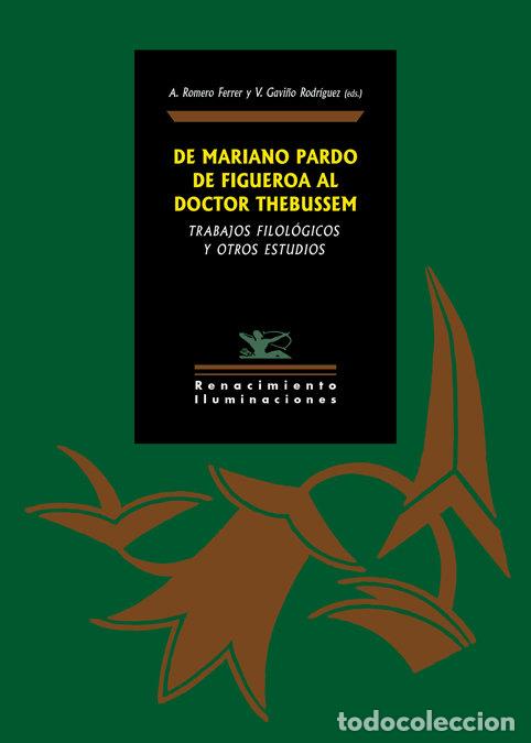 B&uuml;cher: DE MARIANO PARDO DE FIGUEROA AL DOCTOR THEBUSSEM - AA.VV
