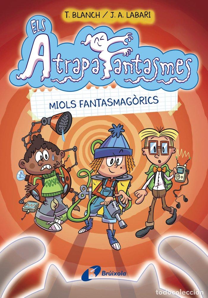 books: ELS ATRAPAFANTASMES 1 MIOLS FANTASMAGORI - BLANCH, TERESA