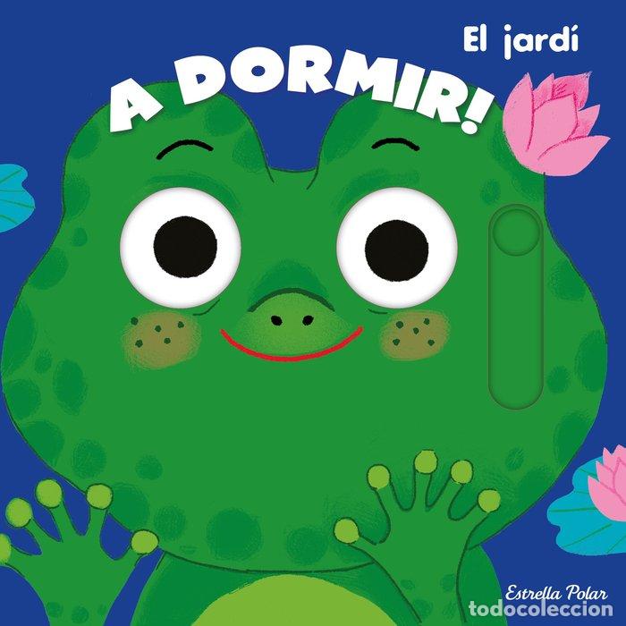 Libros: A DORMIR EL JARDI - ROEDERER, CHARLOTTE