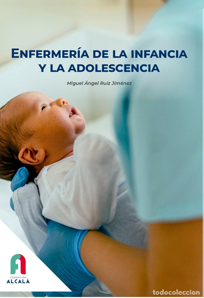 Libri: ENFERMERIA DE LA INFANCIA Y LA ADOLESCENCIA - RUIZ JIMENEZ, MIGUEL ANGEL
