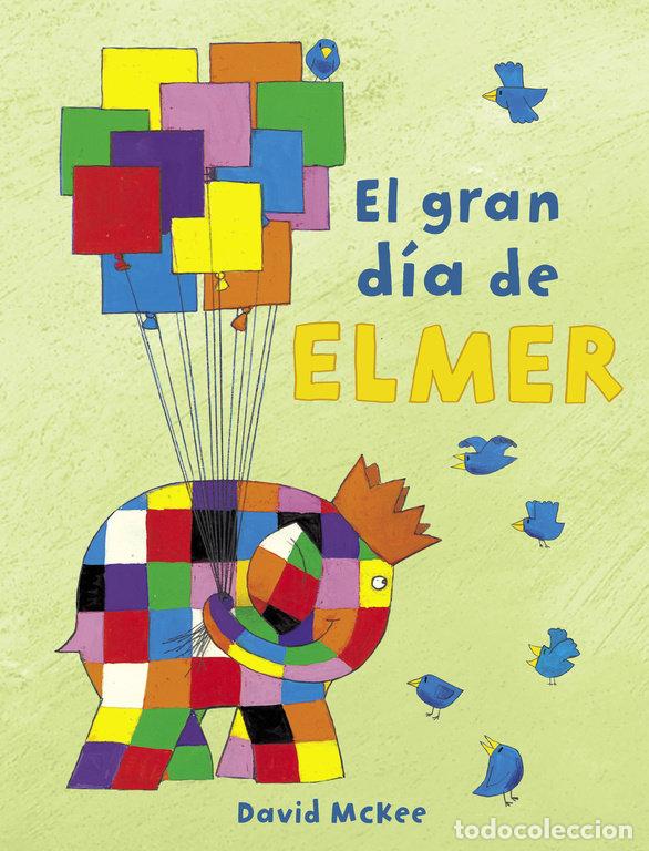 Libri: GRAN DIA DE ELMER,EL - MCKEE, DAVID