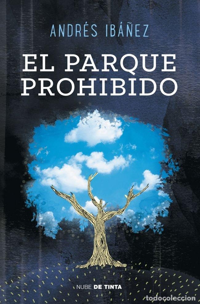 Libri: PARQUE PROHIBIDO,EL - IBA&Ntilde;EZ SEGURA, ANDRES
